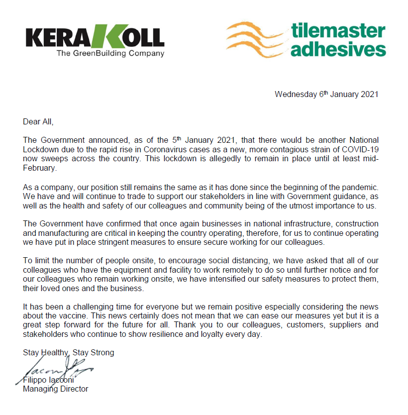 Our position remains the same as it has done since the beginning of the pandemic. We will continue to support you in line with guidance, with the health and safety of our colleagues being of the utmost importance to us.

#TilemasterAdhesives #KerakollUK #COVIDresponse #staystrong