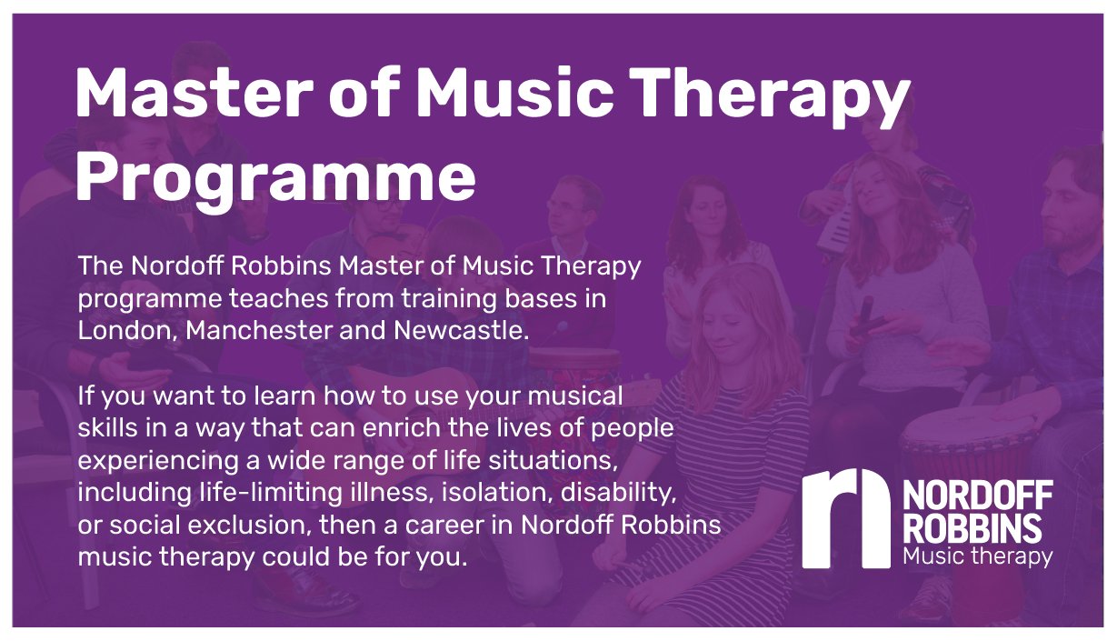 Nordoff Robbins Music Therapy Applications For The 21 Nordoff Robbins Master Of Music Therapy Programme For Manchester And Newcastle Close On Monday 18 January More Information And Application Details Can