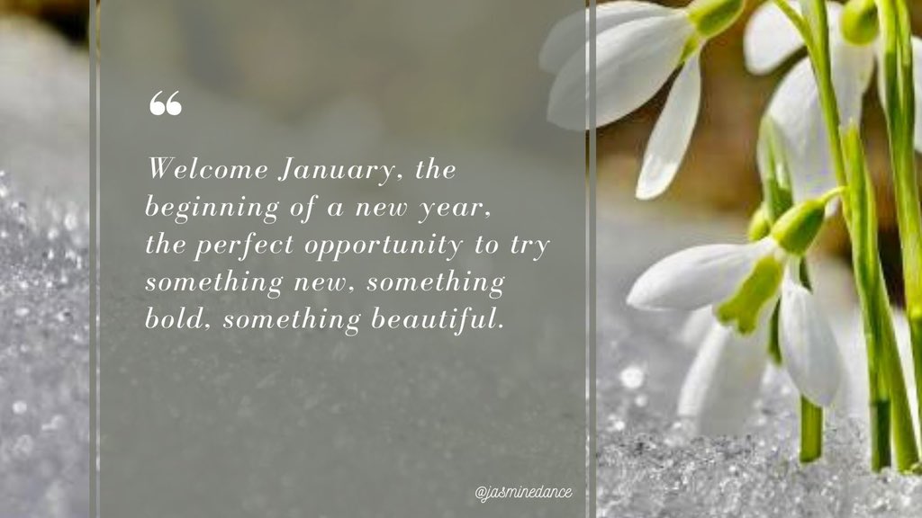 JasmineDance's tweet photo. #WelcomeJanuary 
The perfect opportunity to try something new, something bold, something beautiful. https://t.co/lquHS2obey