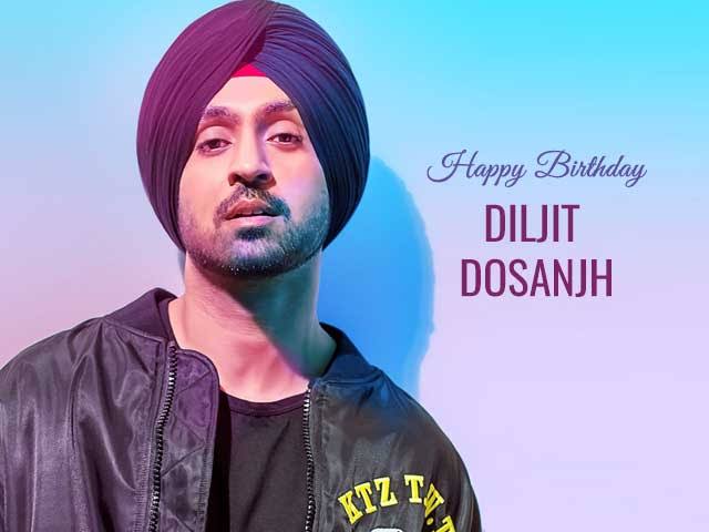 Wish You A Very Happy Birthday Diljit Dosanjh         