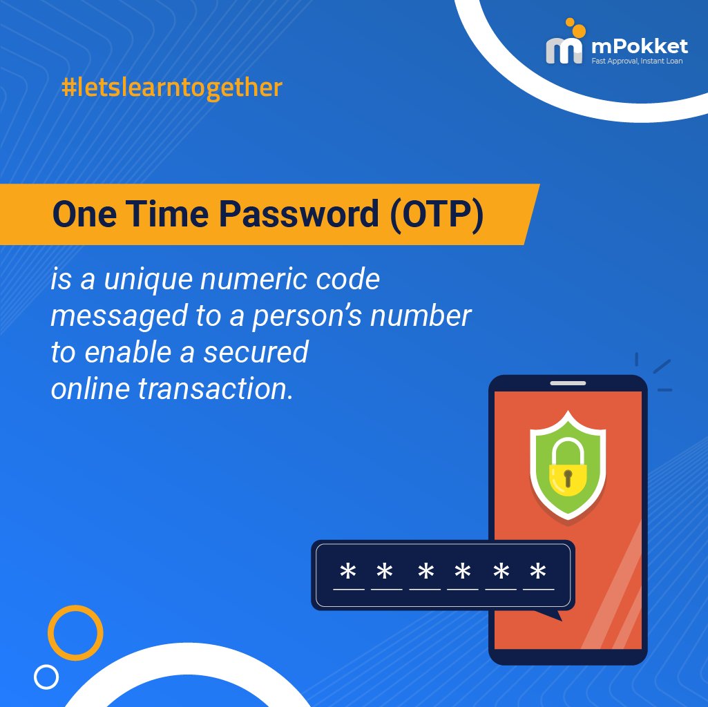 mPokketOfficial's tweet photo. An OTP makes your life secure,
Use it always, we recommend, for sure!
#letslearntogether #mpokketspeak #fintech #finwords https://t.co/JhC0aC1qiw