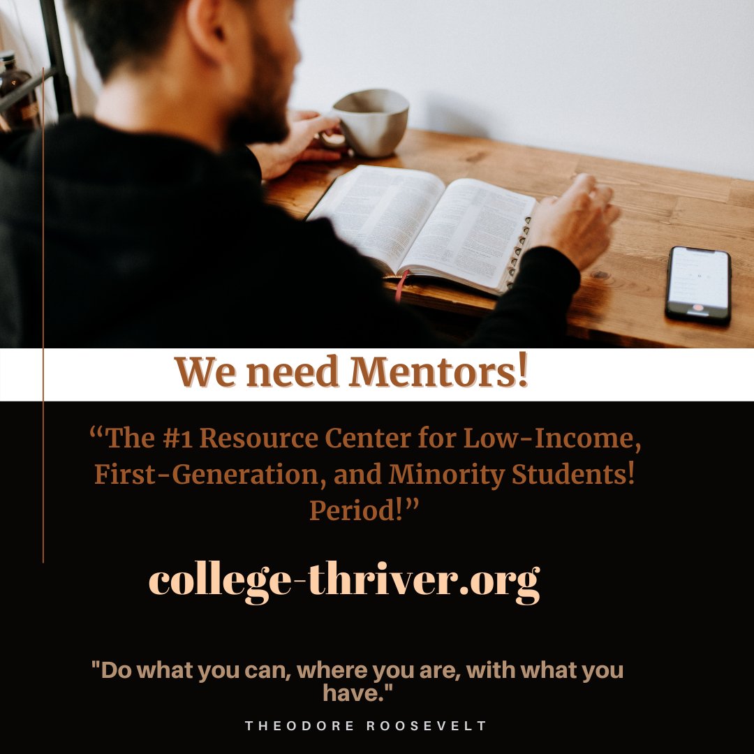 CollegeThriver's tweet photo. “Do what you can, where you are, with what you have.” Theodore Roosevelt 
We need your help! We are calling all mentors to help minority students in grades 6-12 achieve their educational goals. #education #florida #health #minoririty https://t.co/MvCPN99IXM
