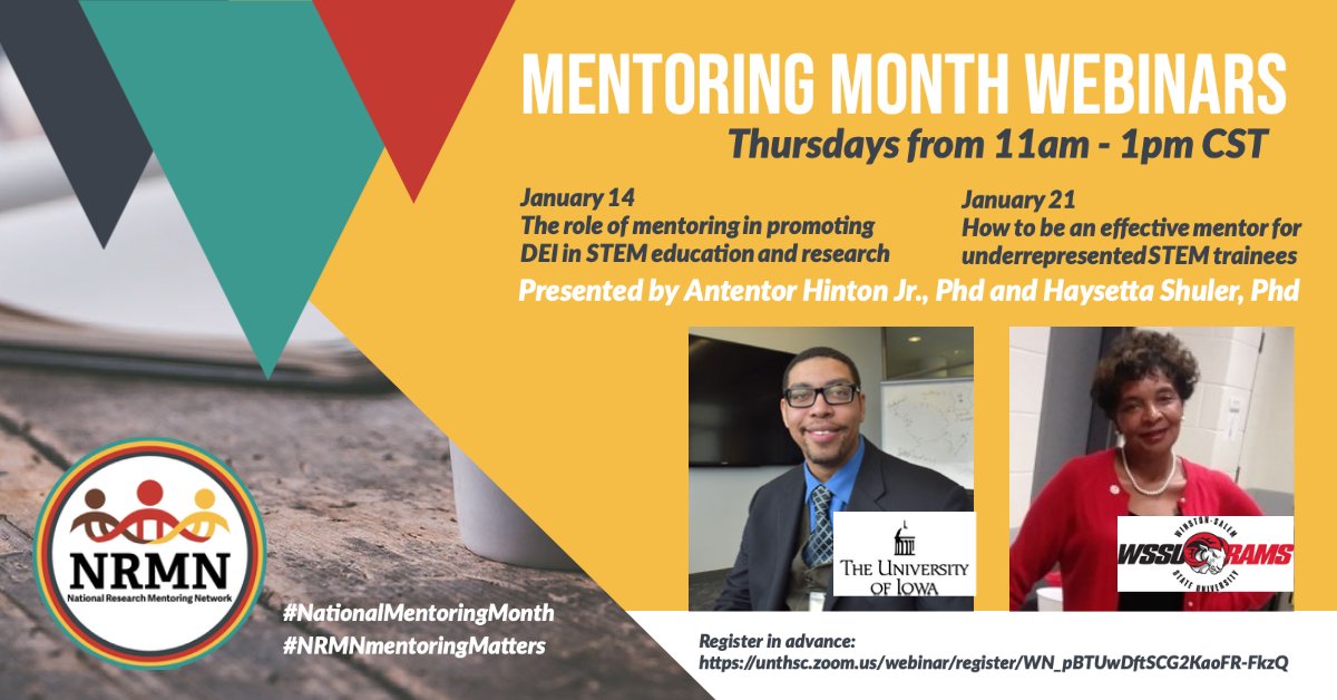 Have you registered for our #NationalMentoringMonth webinars? <a href="/phdgprotein86/">Antentor Othrell Hinton, Jr PhD (A.J. Hinton)</a> &amp; Dr. Shuler will discuss Mentoring in promoting DEI in STEM education &amp; How to be an effective mentor for underrepresented STEM trainees. #NRMNmentoringMatters

Register today: unthsc.zoom.us/webinar/regist…
