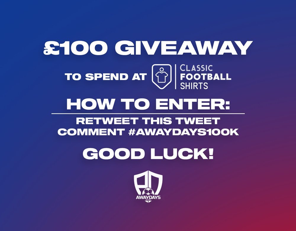 Giveaway! 🚨

To celebrate AwayDays hitting 100,000 Subscribers I'm giving away a £100 Gift Card for <a href="/classicshirts/">Classic Football Shirts</a>
 
To Enter ⬇️
1. Retweet this post
2. Comment #AwayDays100k