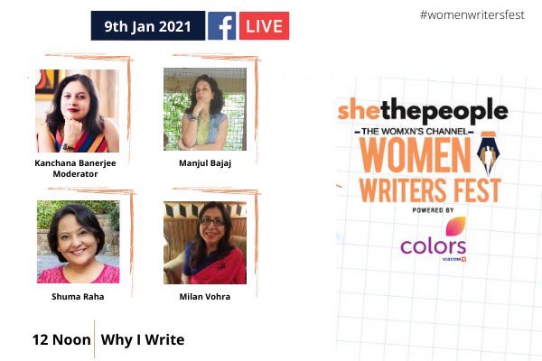 This should be interesting. Join us at a session on #whyiwrite with @justkanchana @BajajManjul @ShumaRaha @milanvohra at @SheThePeople #womenwritersfest 9th Jan at noon.