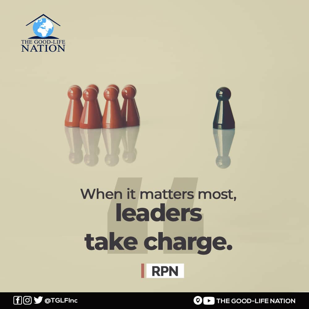 When it matters most, leaders take charge. - RPN

#RPN

#APeopleAreComing

youtube.com/c/THEGOOD-LIFE…

facebook.com/TGLFInc/

instagram.com/TGLFInc/

PERISCOPE <a href="/TGLFInc/">THE GOOD-LIFE NATION</a> - The Good-Life Nation