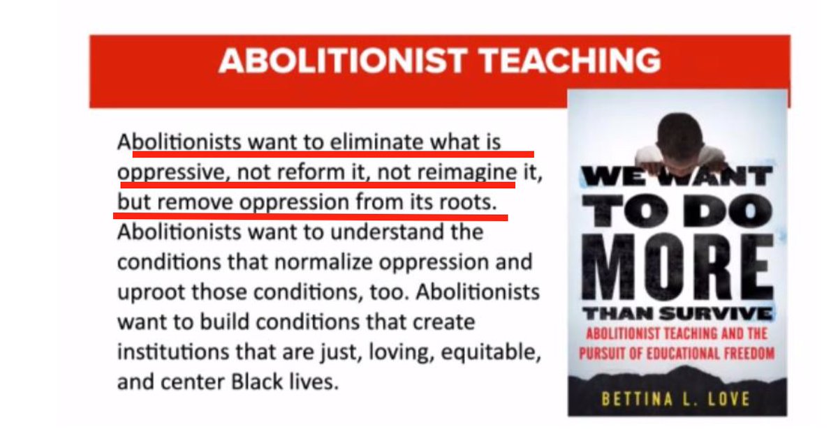 To correct this, Love argued that “reform will not work” and that schools must adopt “abolitionist teaching" to “remove oppression from its roots.” Love told white teachers they must undergo “antiracist therapy for White educators” in order to overcome their ignorance and racism.