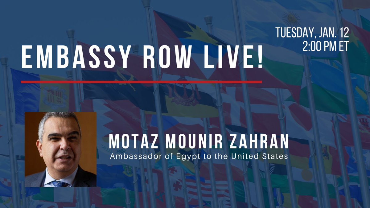 WACAmerica's tweet photo. #WACA is pleased to feature Egyptian Ambassador Motaz Mounir Zahran for our next #EmbassyRowLive! webinar on Tues., January 12 from 2:00 - 3:00 PM ET. He will discuss Egypt's role in stabilizing a Middle East in turmoil. Register now at: https://t.co/apV7DZXciB! @EgyptEmbassyUSA https://t.co/s18IWnhltw