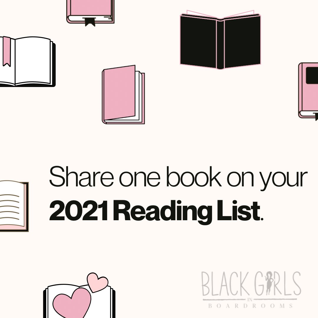 We are compiling a 2021 Suggested Reading List for our followers. What’s one book on your list? Drop a comment with your suggestion &amp; tag a friend to share theirs!
✨
#BlackGirlsinBoardrooms #ReadingList2021 #BlackWomenRead #LeadershipDevelopment #readingisfundamental