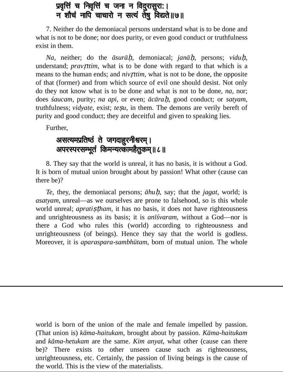 And bhagvad gita condemns such people.(Shankarcharya's commentary)