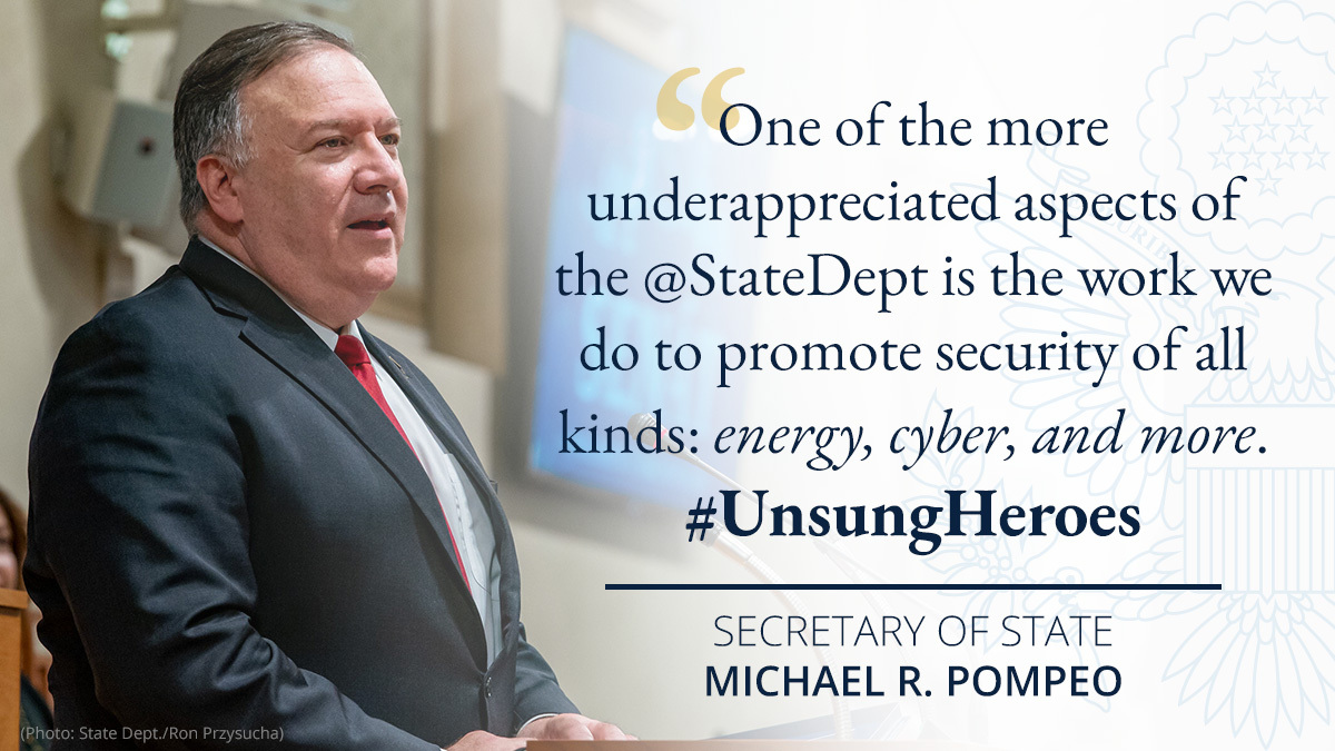 One of the more underappreciated aspects of the @StateDept is the work we do to promote security of all kinds: energy, cyber, arms control, and more. #UnsungHeroes