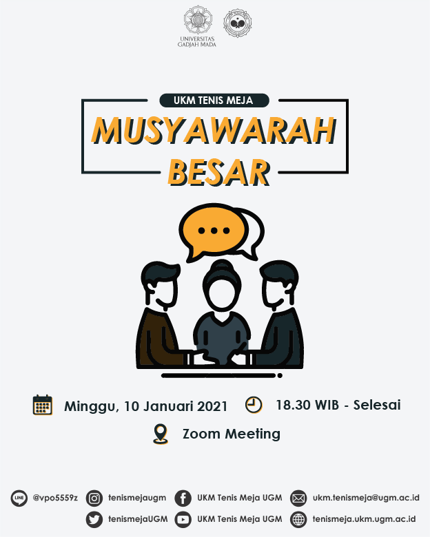 tenismejaUGM's tweet photo. [MUSYAWARAH BESAR]

Halo, semua! Kami mengundang seluruh anggota dan alumni UKM Tenis Meja UGM untuk hadir pada musyarawah besar yang akan dilaksanakan pada

📆: Minggu, 10 Januari 2021
🕖: 18.30 WIB - selesai
📱: Zoom Meeting (link dibagikan menyusul) https://t.co/BbrwpWWVsS