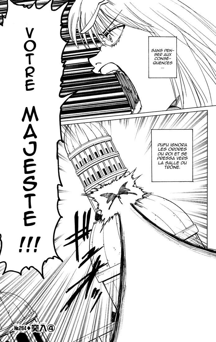 13. OpinionPufu est détestable mais il joue parfaitement bien son rôle de garde royale. Il ne veut pas protéger Meruem, mais le roi, c'est différent