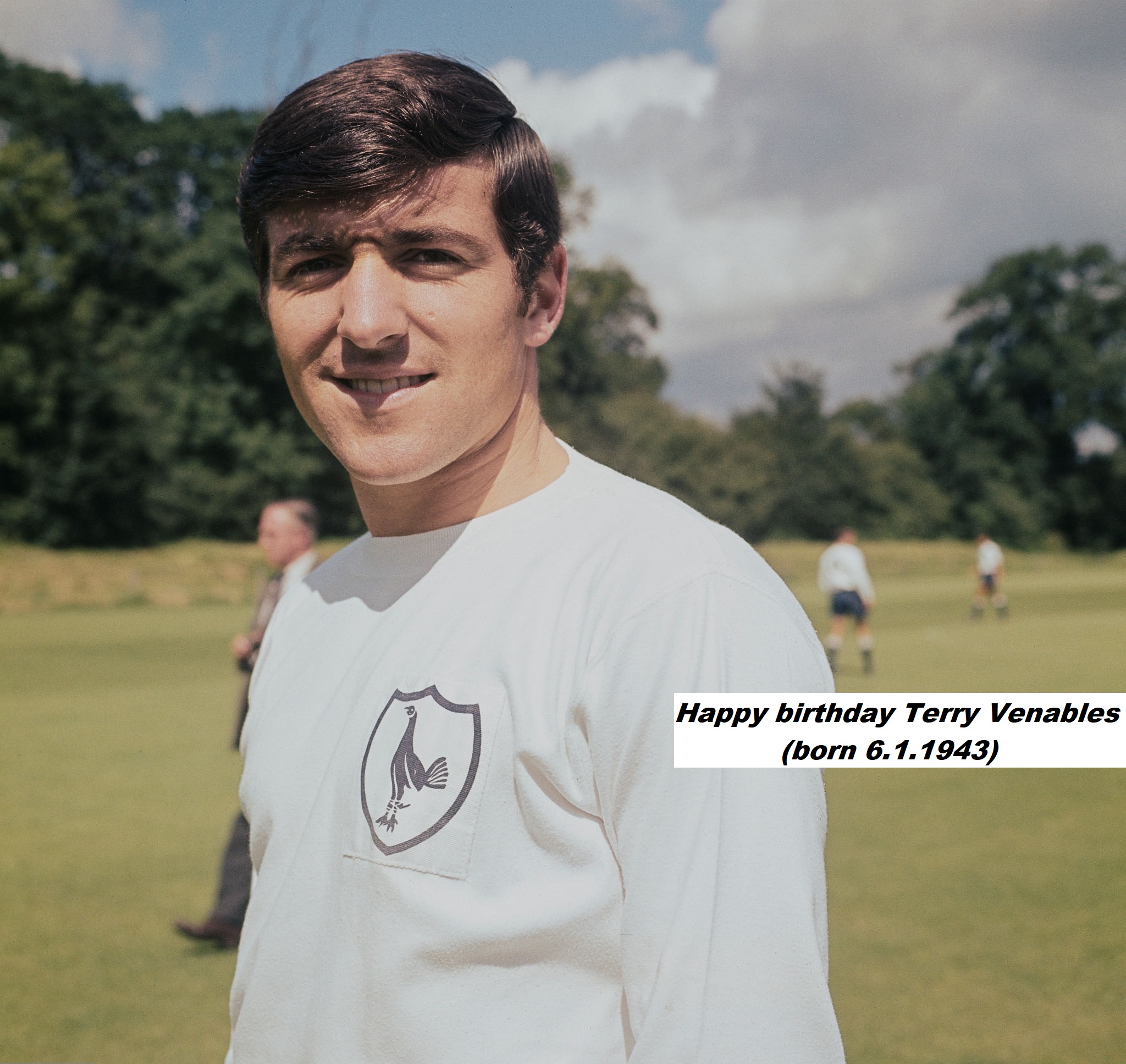 Happy birthday Terry Venables(born 6.1.1943)    