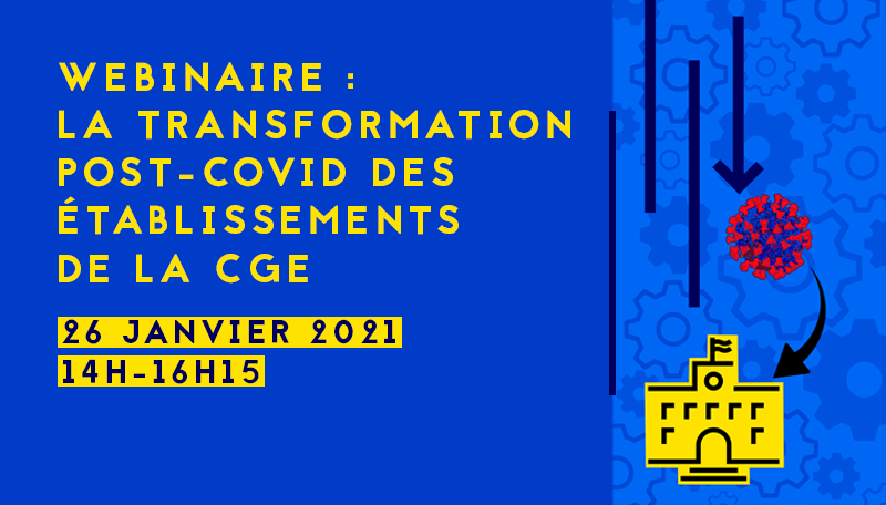 ConferenceDesGE's tweet photo. 📅 La #CGE vous invite à participer à son webinaire « La transformation post-Covid des établissements de la CGE » le 26/01 à partir de 14h 👉 Programme et inscription : https://t.co/Mge17snjlU https://t.co/tHtqeQf7hj