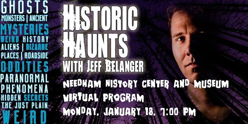 NeedhamHistory's tweet image. Join us for a FREE virtual program: Historic Haunts- Explore the ghosts of the White House and other historic haunts with author Jeff Belanger. Jan. 18, 7 PM, Zoom. Register via Eventbrite for Zoom link: bit.ly/39aSJqV