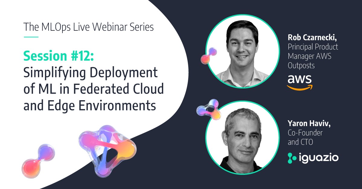 iguazio's tweet photo. Kicking off 2021 season of #MLOpsLive w/ guest speaker from @aws! Join @robczarnecki & @yaronhaviv for a deep dive into deploying #ML in federated cloud & edge environments w/o compromising on speed or performance! Jan 26 @10am PST / 7pm CET #MLOps
https://t.co/7Mu7Oc3pZP https://t.co/mLLjFn3UKx