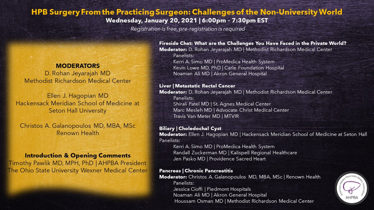 AHPBA WEBINAR Wed 1/20 at 6pm EST

HPB Surgery From the Practicing Surgeon-Challenges of the Non-University World

Registration is free, pre-registration required

REGISTER  survey.alchemer.com/s3/6089315/AHP…