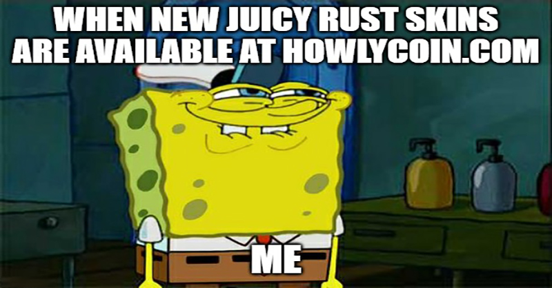 howlycoin's tweet photo. Are ya ready kids?
I can't hear you!

Who wants to have #RUST skins and probably does not live in a pineapple under the sea?

Is this you? #RUST and #CSGO skins are waiting for you!