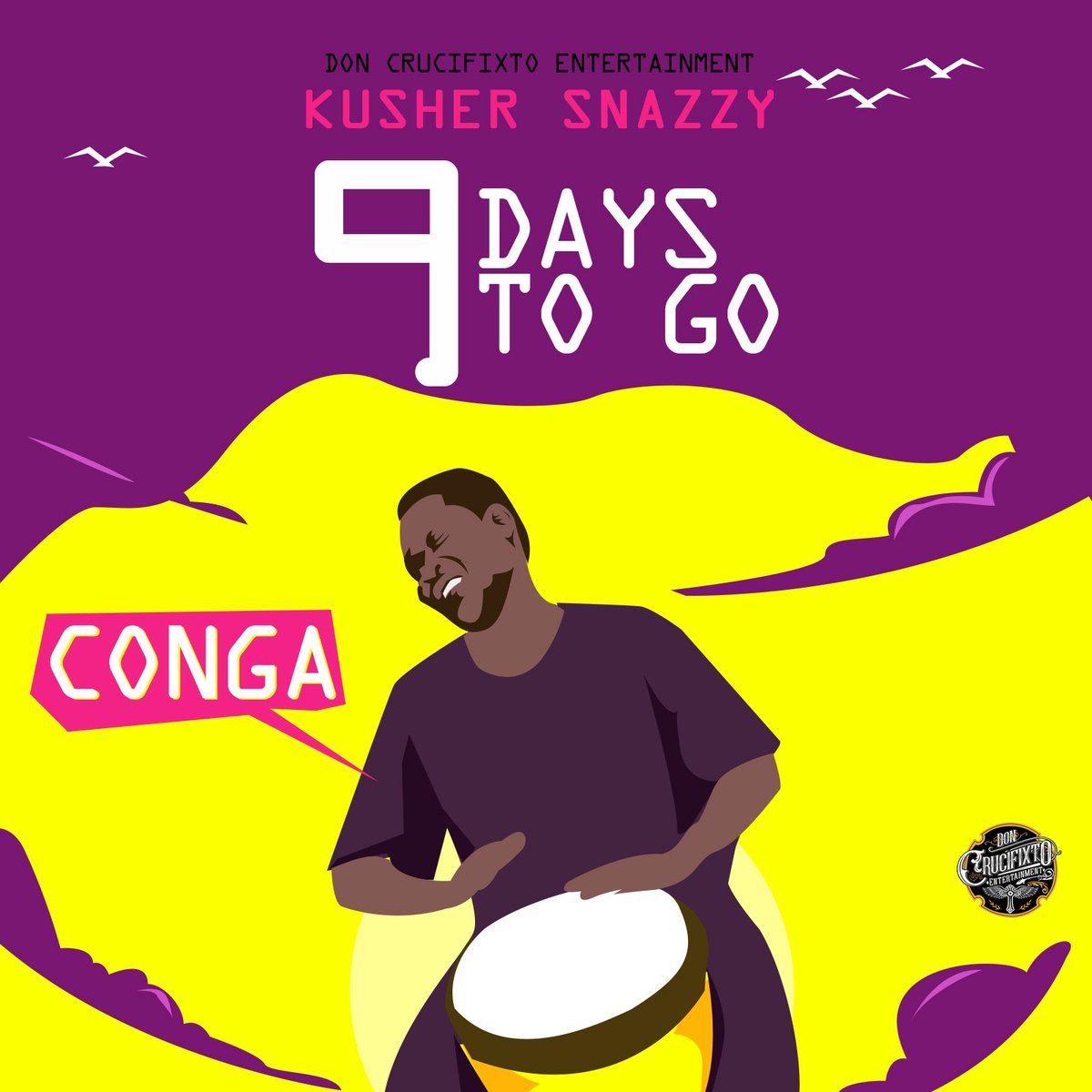 DonCrucifixto's tweet photo. 9 days left until we have everybody saying #CONGA! Let’s Go! 🪘🪘🔥🔥
#Kusher Kusha
#TeamSnazzy https://t.co/6iUv4ARTam