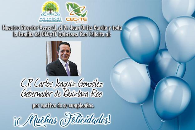 El <a href="/CECyTE_QRoo/">CECyTE Quintana Roo</a> felicita al Gobernador <a href="/CarlosJoaquin/">Carlos Joaquín</a> con motivo de su cumpleaños.