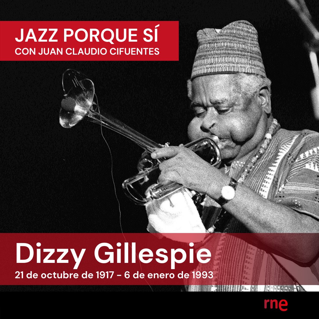 Naufragio Decepcionado radio Radio Nacional on Twitter: "#TalDíaComoHoy de 1993 fallecía el trompetista  de jazz Dizzy Gillespie. 🎺¿Por qué la trompeta con la que tocaba estaba  torcida? 🗣️ @cifujazz explicó en #JazzPorQueSí de @radioclasica que