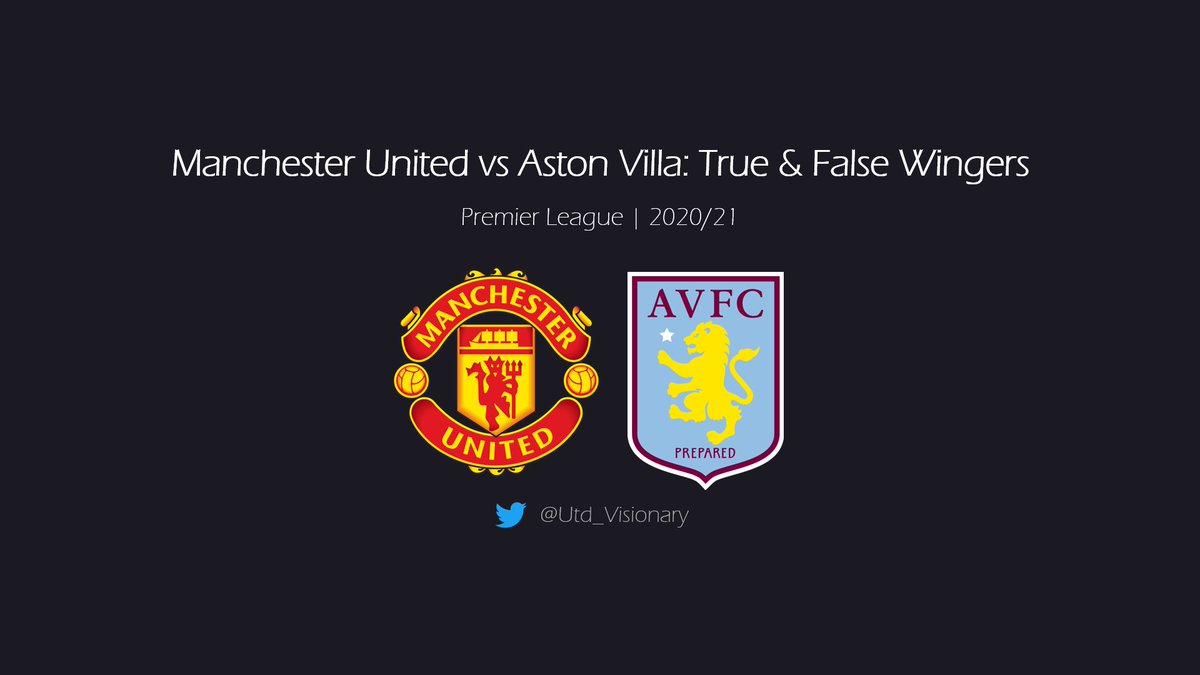 Manchester United: Utilising True & False Wingers to Catalyse Attacks