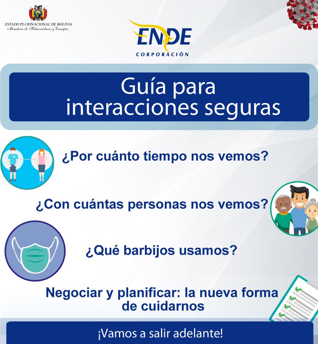 <a href="/ENDECORPORACION/">ENDE Corporación</a> te propone una guía para interacciones seguras, la pandemia por el #COVID19 no ha terminado.

 👉 Más información en: ende.bo/public/publica…

👦🏻☝🏽Sé responsable
✅ Usa barbijo 😷
✅ Mantén distancia 🙅‍♀️
✅ Lávate la manos  

#VamosASalirAdelante
<a href="/Bolivia_MHE/">Ministerio de Hidrocarburos y Energías</a>