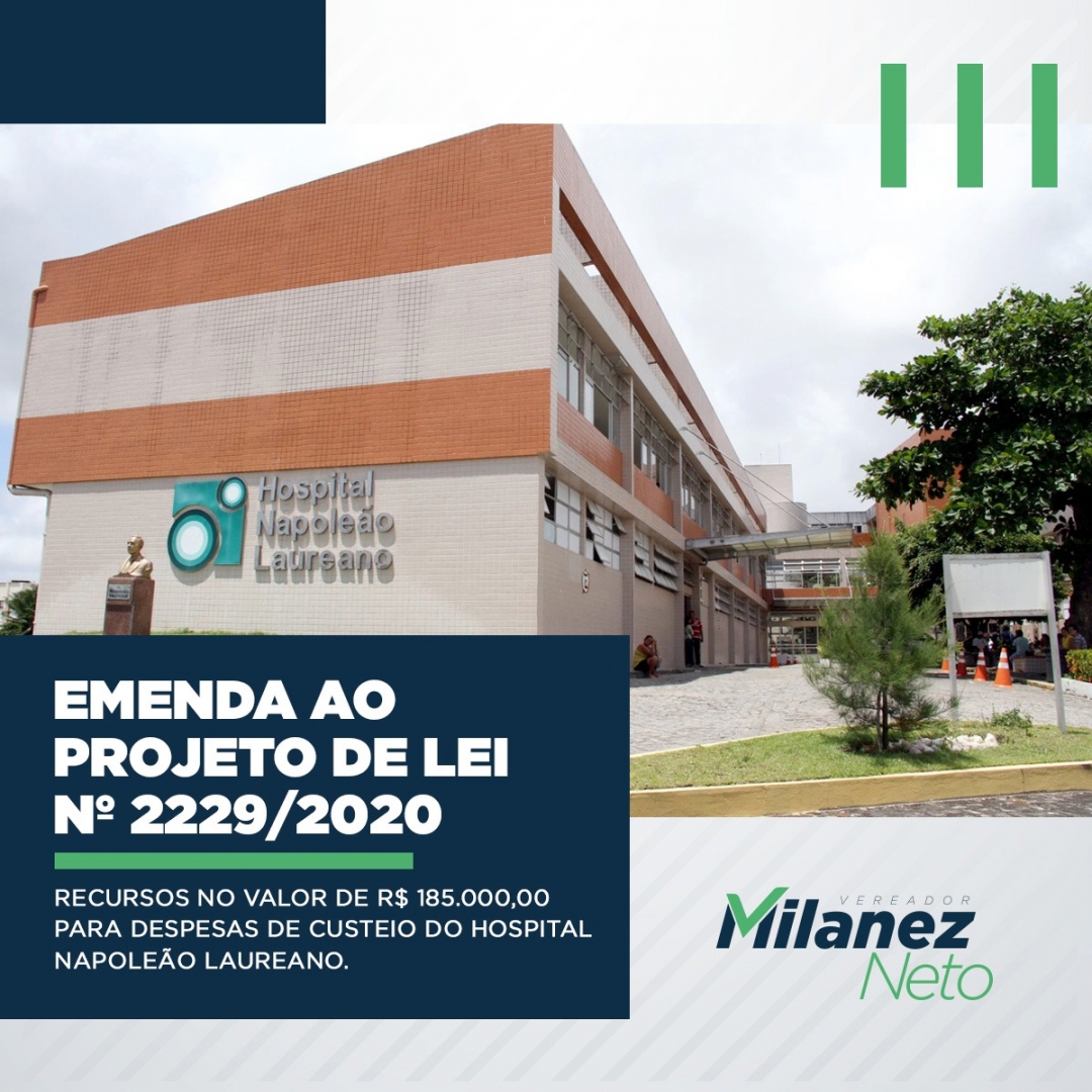 A Emenda ao Projeto de Lei nº 2229/2020, de autoria do nosso gabinete, transfere recursos públicos no valor de R$ 185.000,00 para despesas de custeio do Hospital Napoleão Laureano, o objetivo é ajudar na manutenção dos serviços de saúde!
#MilanezNeto #Vereador #AmorPorJoãoPessoa