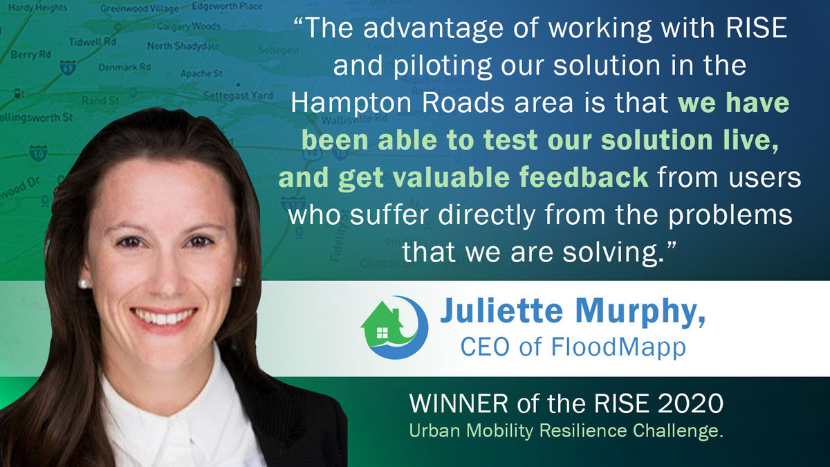 Congratulations, <a href="/JulietteMurph/">Juliette Murphy</a>! #HamptonRoads is the perfect testbed for <a href="/FloodMapp/">FloodMapp</a>'s solution to help drivers re-route flooded roads with real-time info.

Do YOU have an #innovative #resilience #solution? Apply to the $1.5M RISE Challenge today! 👉bit.ly/RISE21info