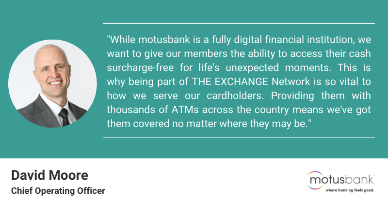 ficanex's tweet photo. Accessing cash is still incredibly valuable and THE EXCHANGE Network provides @motusbank cardholders with the benefits of surcharge-free access no matter where they are. See below for what David Moore has to say! #motusbank #THEEXCHANGENetwork https://t.co/A07twsXQ7Y