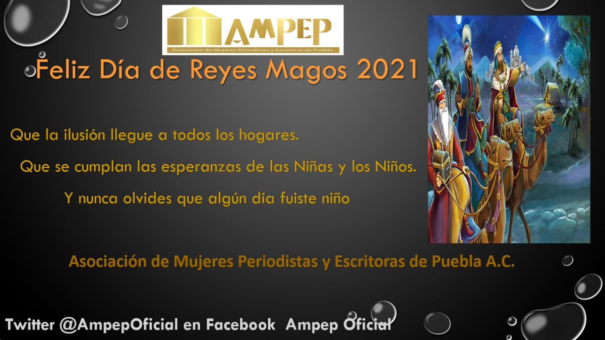 La @AmpepOficial les desea un feliz día de Reyes Magos a las niñas y los niños!

Que la magia y la ilusión se mantenga en sus corazones siempre !
#DiaDEReyesMagos2021
#6deEnero 
#RoscaDeReyes