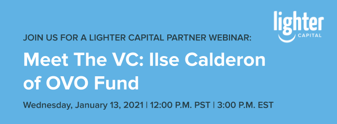 LighterCapital's tweet photo. Join us for our upcoming partner webinar with @EarlyGrowthFS, Meet The VC: Ilse Calderon of @OVOFund.

Register here → https://t.co/MbUTWDcfie 

#CEO #Founder #StartupFinancing #Revenuebasedfinancing #Funding #SaaSFunding #SaaSFinancing #Startups #Startupadvice #Leadership https://t.co/PHm8Ffb5LK