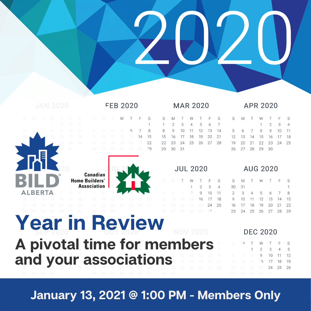 BILDAlberta's tweet photo. BILD Alberta &amp; @CHBANational will be reflecting on 2020 and discussing its challenges and opportunities. Members can register for this complimentary webinar Jan. 13 at 1PM by clicking here: https://t.co/v8YyWX5omg https://t.co/8Q4O1lpV12