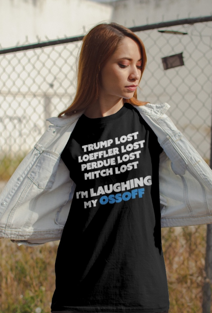 Fashioty1's tweet photo. Get yours here : https://t.co/nuUXKGlaeC
#Ossoff #GeorgiaFlipped #45Bye #byebyetrump https://t.co/fbecK66sb2