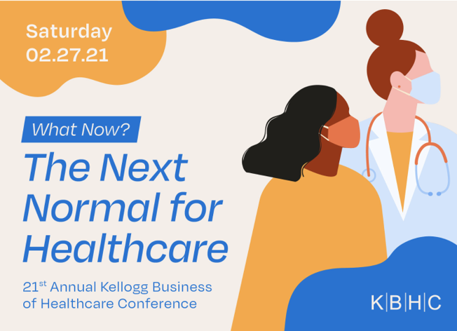 KelloggBHC's tweet photo. 2020 was a year that upended healthcare as we know it. As the dust begins to settle, it’s important to ask the question that’s on everyone’s minds - what now? Join us for #kelloggbhc2021 on 2/27. Early bird tickets available now! https://t.co/0mXrvCGH3b https://t.co/8MnMAp9WvJ