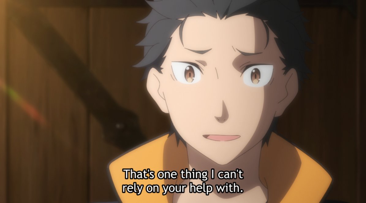 This is pretty important, pertaining to Emilia—this is Subaru admitting that Emilia's issues are for her to solve, without relying on him or Otto. All he can do is encourage her to face her own hardships, without taking them on himself (like by doing the Trials for her).