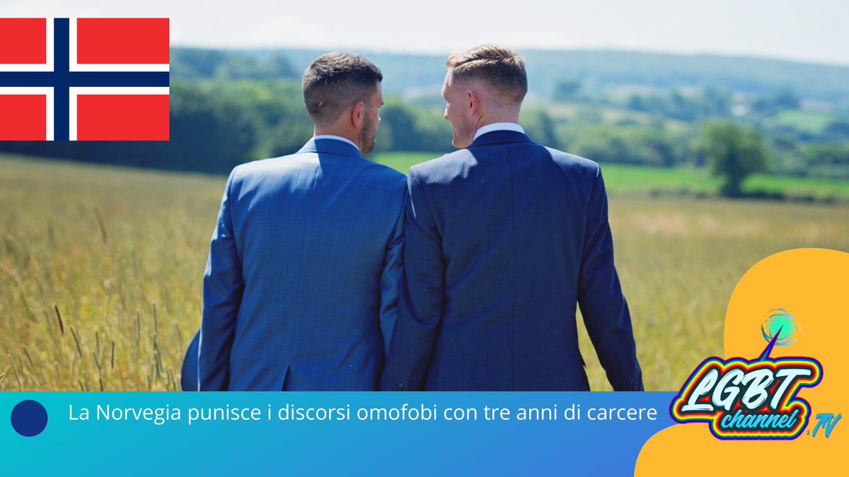 #Attualità | La Norvegia punisce i discorsi omofobi con tre anni di carcere
lgbtchannel.tv/blog/attualit%…
