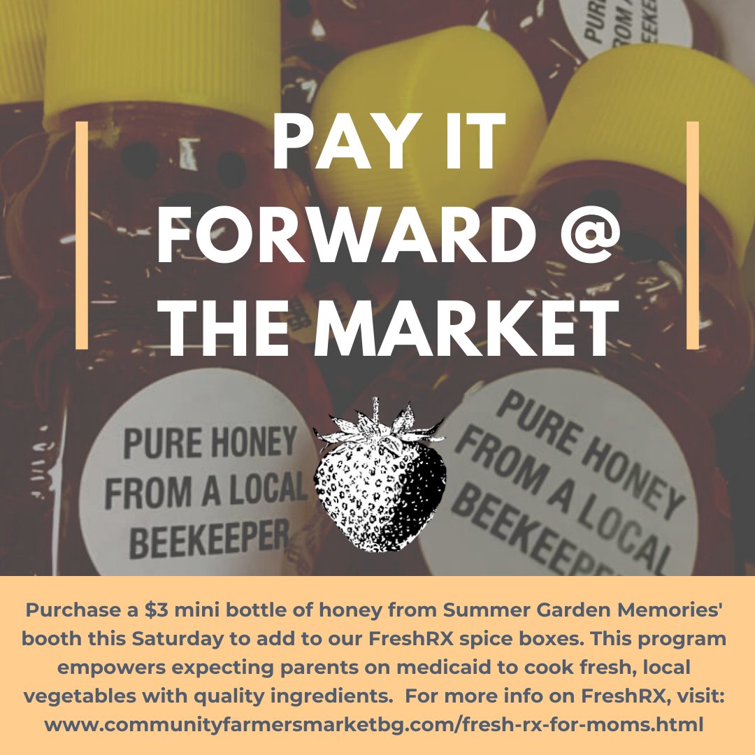 CommunityFarmer's tweet photo. Pay-it-Forward at the Market with Honey this month! Just purchase a mini bottle of honey, and drop it off at the Market Booth to contribute! https://t.co/uw7QYQLCpV