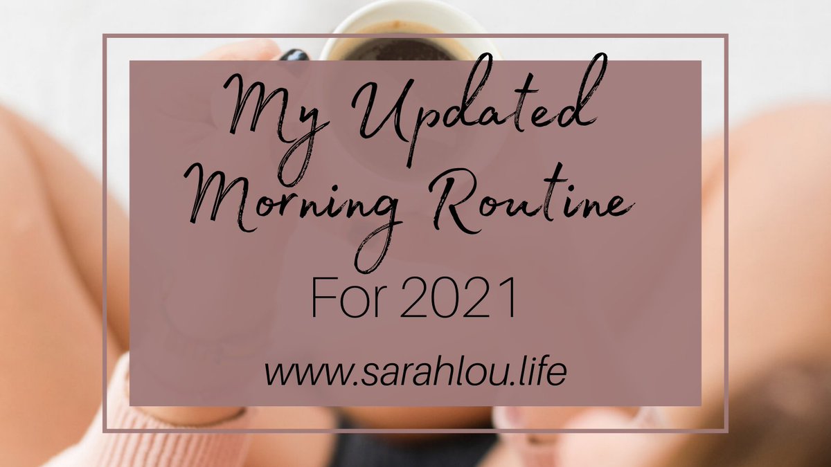 NEW POST: My Updated Morning Routine for 2021 buff.ly/38io3o7 @cosyblogclub @lovingblogs @bblogrt @grlpowrchat #theclqrt #bloggerstribe #nibloggers #beechat #teacupclub