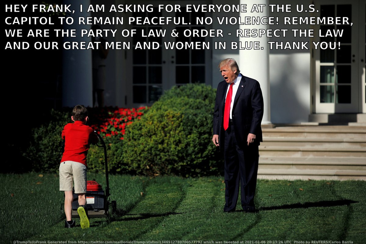 TrumpTellsFrank's tweet photo. Donald Trump, President of the United States of America, walks out on to the White House lawn to tell Frank his latest tweet… https://t.co/RimVX83qja