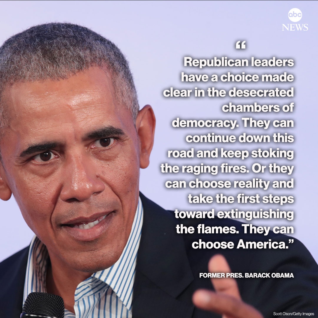 ABC's tweet photo. BREAKING: Former Pres. Barack Obama: "Republican leaders have a choice made clear in the desecrated chambers of democracy. They can continue down this road and keep stoking the raging fires. Or they can choose reality." https://t.co/Cnm4rjwsab https://t.co/t4tMdM8I6V