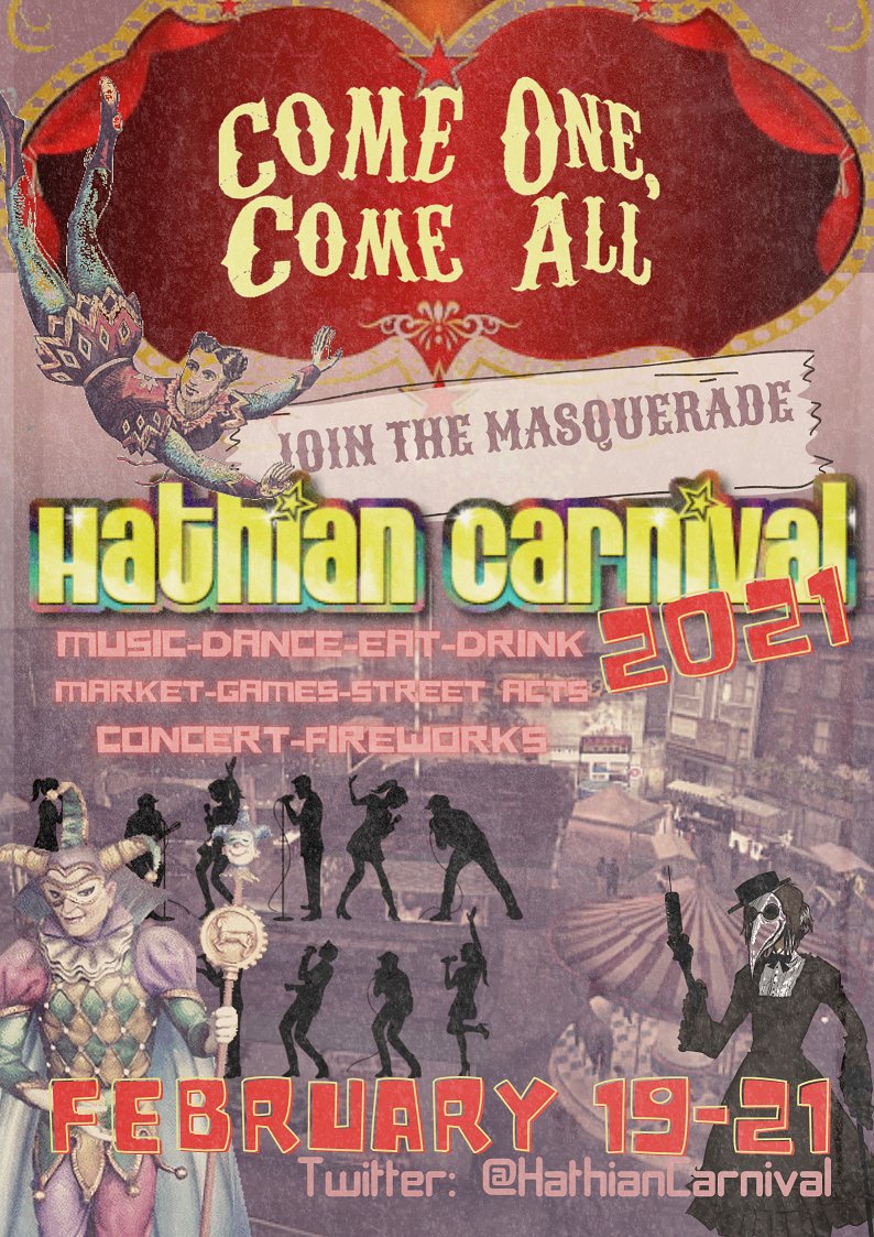Looking forward to... HathianCarnival 2022 (@hathiancarnival) on Twitter photo youtu.be/ZFuS0yZHqp0
The H A T H I A N C A R N I V A L
is coming up! 19-21 Feb!
TO BE A PART OF IT:
BUSINESS | products/services
contact <a href="/SofiaVyper13/">๐ข๐ธ๐ฏ๐ฒ๐ช ๐ฅ๐๐น๐ฎ๐ป</a>
ART | artists/dancers/musicians
contact <a href="/HathianLoz/">Loz</a>
((various IC & OOC jobs available
+ open to plot ideas - DM us!)) youtu.be/ZFuS0yZHqp0
The H A T H I A N C A R N I V A L
is coming up! 19-21 Feb!
TO BE A PART OF IT:
BUSINESS | products/services
contact <a href="/SofiaVyper13/">๐ข๐ธ๐ฏ๐ฒ๐ช ๐ฅ๐๐น๐ฎ๐ป</a>
ART | artists/dancers/musicians
contact <a href="/HathianLoz/">Loz</a>
((various IC & OOC jobs available
+ open to plot ideas - DM us!))