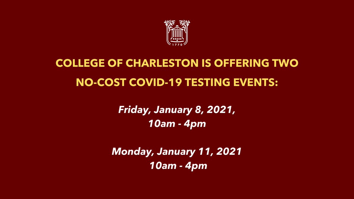 CofC's tweet photo. College of Charleston is offering TWO no-cost COVID-19 testing events:
Pre-Register for this event ➡️ https://t.co/6bBGqrfPA4
👉 Friday, January 8, 2021 ➡️ 10 AM - 4 PM 
👉 Monday, January 11, 2021 ➡️ 10 AM - 4 PM https://t.co/FRDVbum5QO