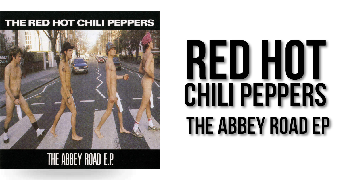 驚きの破格値，定番 THE RED HOT PEPPERS『THE ABBEY ROAD E.P.』12インチ