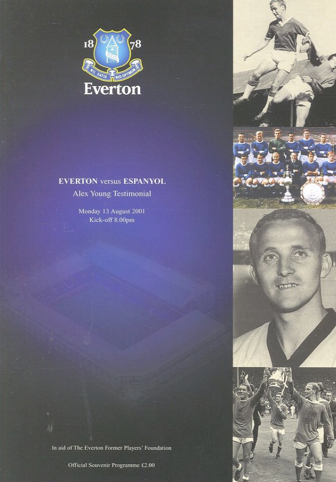 #199 EFC 1-0 Espanyol - Aug 13, 2001. EFCs final pre-season friendly saw them welcome La Liga side Espanyol to Goodison for the testimonial of EFC legend Alex Young. EFC won 1-0, with Joe-Max Moore scoring the only goal. Youngster Tony Hibbert came on as sub for the last 20 mins.