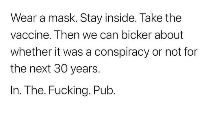 Excuse the language but strong feelings sometimes necessitate strong words. Love to all and stay safe.