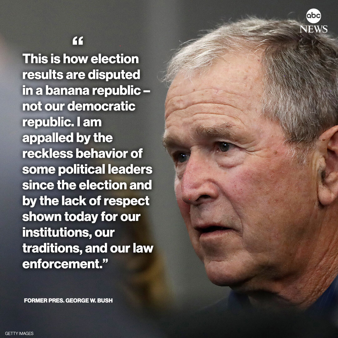 GMA's tweet photo. BREAKING: Former Pres. George W. Bush: "I am appalled by the reckless behavior of some political leaders since the election and by the lack of respect shown today for our institutions, our traditions, and our law enforcement." https://t.co/fUXiW2ZcXT