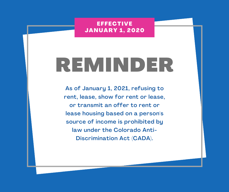 COGerontology's tweet image. As of January 1, 2021, refusing to rent, lease, show for rent or lease, or transmit an offer to rent or lease housing based on a person's #sourceofincome is prohibited by law under the CADA. There are some restrictions. Read the full Bill here: buff.ly/35ePFZm. #housing