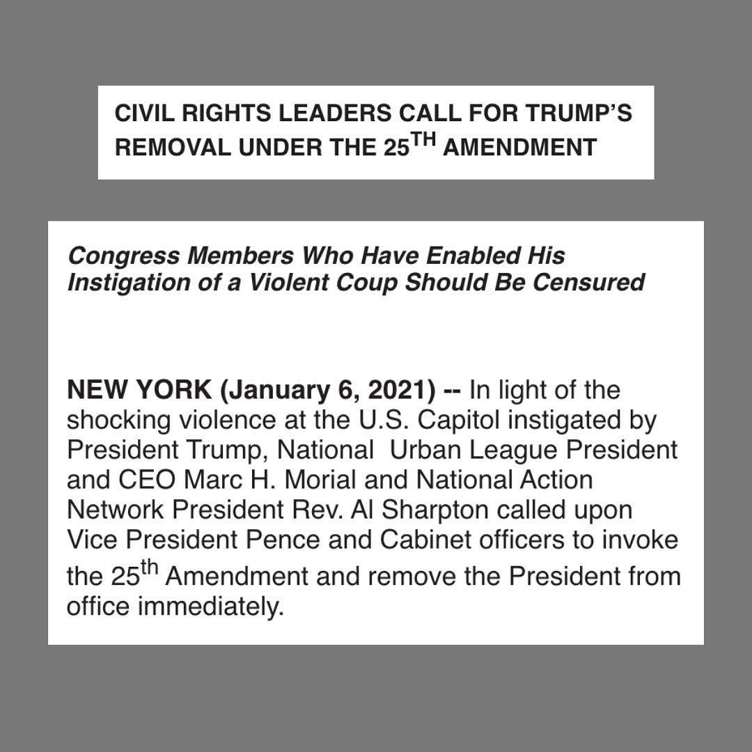 TheRevAl's tweet photo. CIVIL RIGHTS LEADERS CALL FOR TRUMP’S REMOVAL UNDER THE 25TH AMENDMENT
 Congress Members Who Have Enabled His Instigation of a Violent Coup Should Be Censured
 
https://t.co/Lxr0C2IxNj https://t.co/a8zaJXvDFg